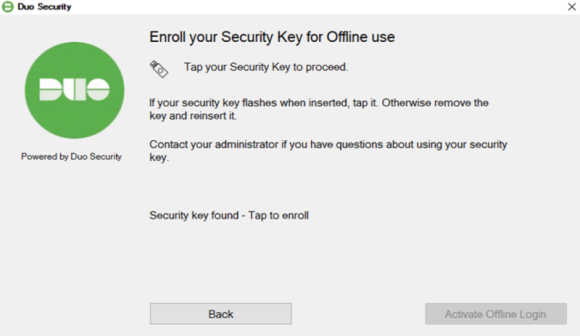 Same interface as before, with a Security key inserted.  "Security Key Found - Tap to Enroll"