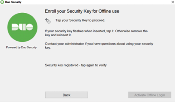 Same interface as before, with a Security key inserted and tapped once.   "Security Key Registered - Tap again to verify"