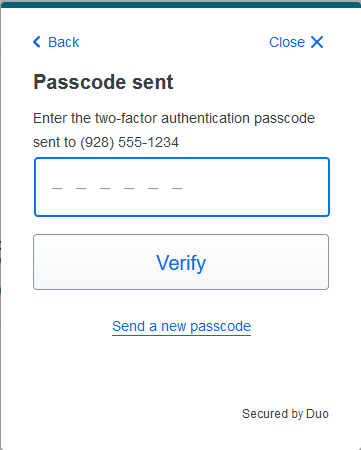 Passcode Sent. Enter the two-factor authentication passcode send to the number provided. Field for passcode available