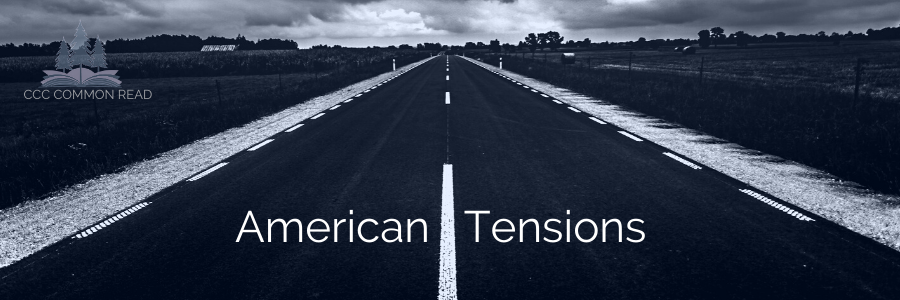 CCC Common Read - American Tensions