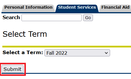 Self Service Banner "Select Term" page highlighting the "Submit" button after selecting the term