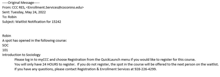 Example email displays from Registration stating the following course requested can now be registered for the next 24 hours.